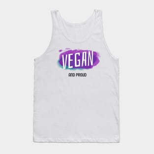 Vegan and Proud T-shirt Tank Top